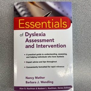 Essentials of dyslexia assessment and interventions by N. Mahler and B. Wendling